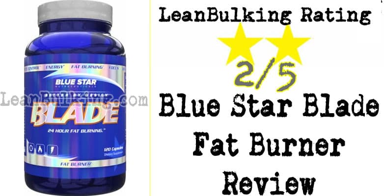 Blue-Star-Nutraceuticals-Blade-Fat-Burner-Review